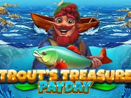 Trouts Treasure Payday